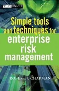 Simple Tools and Techniques for Enterprise Risk Management