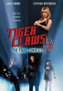 Tiger Claws III: The Final Conflict (2000) [w/Commentary]