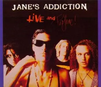 Jane's Addiction - Live and Profane! (1996)