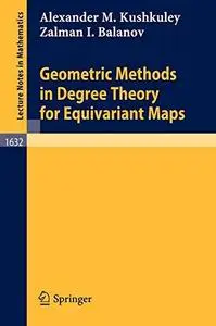 Geometric Methods in Degree Theory for Equivariant Maps
