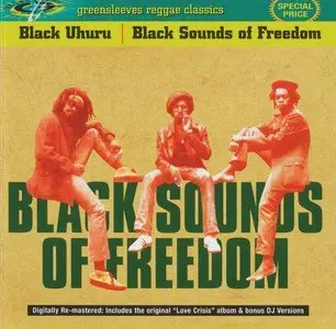 Black Uhuru - Black Sounds Of Freedom (Love Crisis reedition, incl. the original Love Crisis) (1981)
