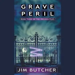 Grave Peril (The Dresden Files, Book 3) (Audiobook)