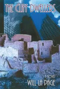 «The Cliff Dwellers» by Will La Page