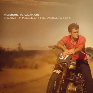 Robbie Williams - Reality Killed The Video Star - 2009
