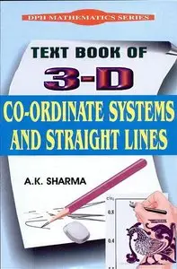Text Book of 3-D Coordinate Systems and Straight Lines (repost)