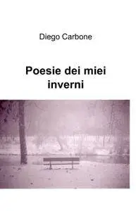 Poesie dei miei inverni