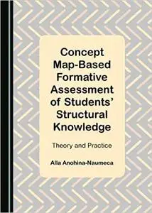 Concept Map-Based Formative Assessment of Students Structural Knowledge