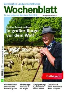 Bayerisches Landwirtschaftliches Wochenblatt Ostbayern - 14. August 2019