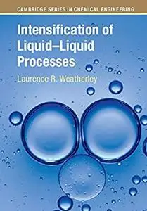 Intensification of Liquid–Liquid Processes