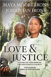 Love and Justice: A Story of Triumph on Two Different Courts