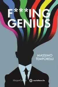 Massimo Temporelli - F***ing Genius