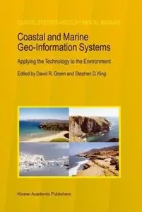 Coastal and Marine Geo-Information Systems: Applying the Technology to the Environment (repost)