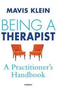 Being A Therapist: A Practioner's Handbook