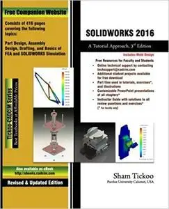 SOLIDWORKS 2016: A Tutorial Approach