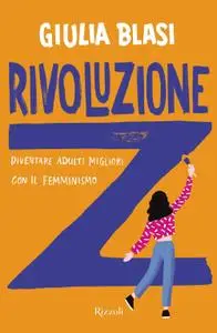 Giulia Blasi - Rivoluzione Z