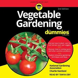 Vegetable Gardening for Dummies (3rd Edition) [Audiobook]