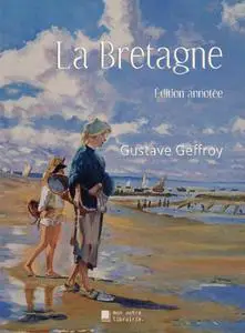 Gustave Geffroy, "La Bretagne"