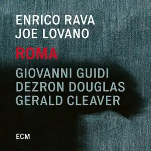 Enrico Rava & Joe Lovano - Roma (Live) (2019) [Official Digital Download]