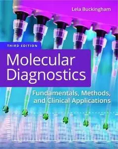 Molecular Diagnostics: Fundamentals, Methods, and Clinical Applications, 3rd Edition