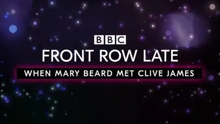 BBC Front Row Late - When Mary Met Clive (2018)