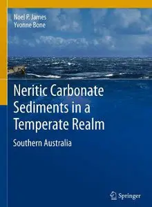 Neritic Carbonate Sediments in a Temperate Realm: Southern Australia (Repost)
