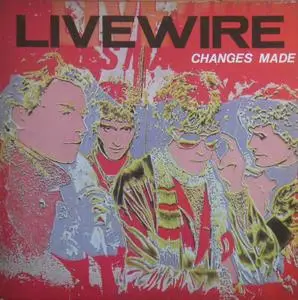 Live Wire - Changes Made (1981) [Vinyl rip]