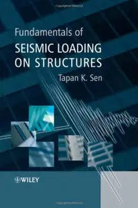 Fundamentals of Seismic Loading on Structures (repost)