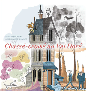 Chassé-croisé Au Val Doré