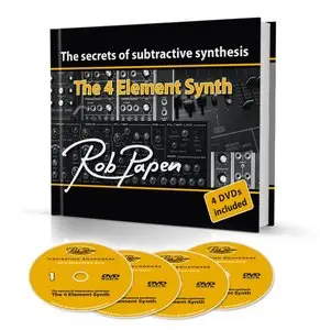 Rob Papen - The secrets of subtractive synthesis: The 4 Element Synth (DVD+ eBook)