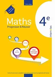 Maths 4e - Progresser & réussir