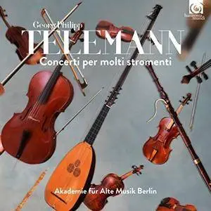 Akademie Fur Alte Musik Berlin - Telemann: Concerti per molti stromenti (2017)
