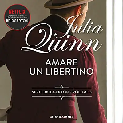 «Amare un libertino꞉ Bridgerton 6» by Julia Quinn