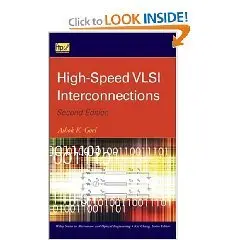 High-Speed VLSI Interconnections (Wiley Series in Microwave and Optical Engineering)  