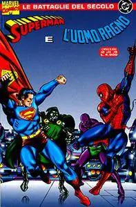 Le Battaglie del Secolo - Volume 2 - Superman & L'Uomo Ragno