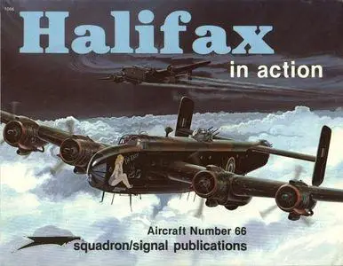 Halifax in action - Aircraft Number 66 (Squadron/Signal Publications 1066)