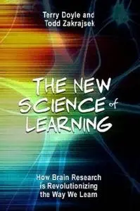 The New Science of Learning: How to Learn in Harmony With Your Brain (Repost)