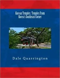 Korean Temples: From Korea's Southeast Corner