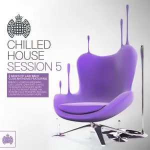 Ministry of Sound - Chilled House Session 5 (2014)