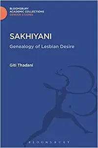 Sakhiyani: Lesbian Desire in Ancient and Modern India