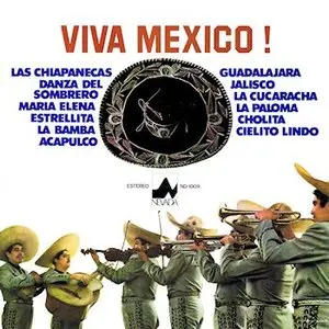 Grupo Folclórico y Mariachis Yucatán – ¡Viva México! (1976)
