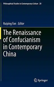 The Renaissance of Confucianism in Contemporary China