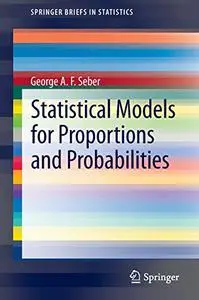 Statistical Models for Proportions and Probabilities (Repost)