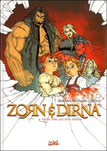 Zorn et Dirna - Tome 6 - Notre Pere Qui Etes Odieux