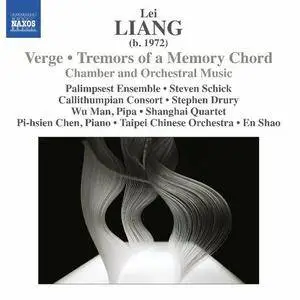 Wu Man,  Chen Pi-hsien / Lei Liang: Verge; Tremors Of A Memory Chord (2012)