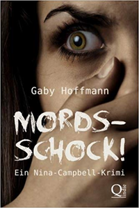 Mordsschock!: Ein Nina-Campbell-Krimi - Gaby Hoffmann