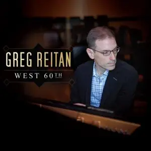 Greg Reitan - West 60th (2019) [Official Digital Download]