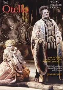 Verdi - Otello (James Levine, Jon Vickers, Renata Scotto) [2009]