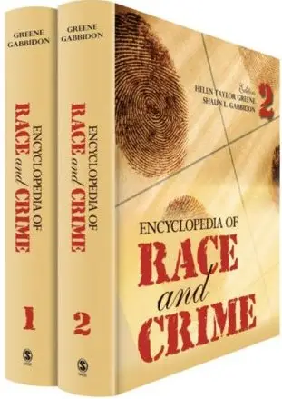Encyclopedia of Race and Crime