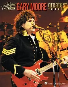 Gary Moore - Greatest Hits (Transcribed Scores) by Gary Moore