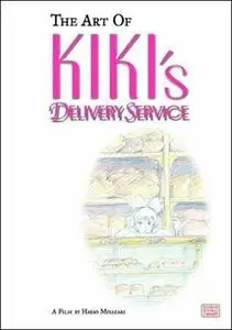 The Art of Kiki's Delivery Service: A Film by Hayao Miyazaki